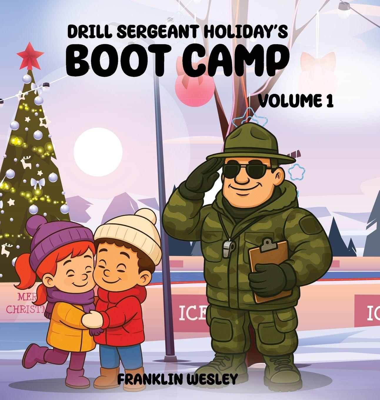 Kniha Drill Sergeant Holiday's Boot Camp Franklin Wesley