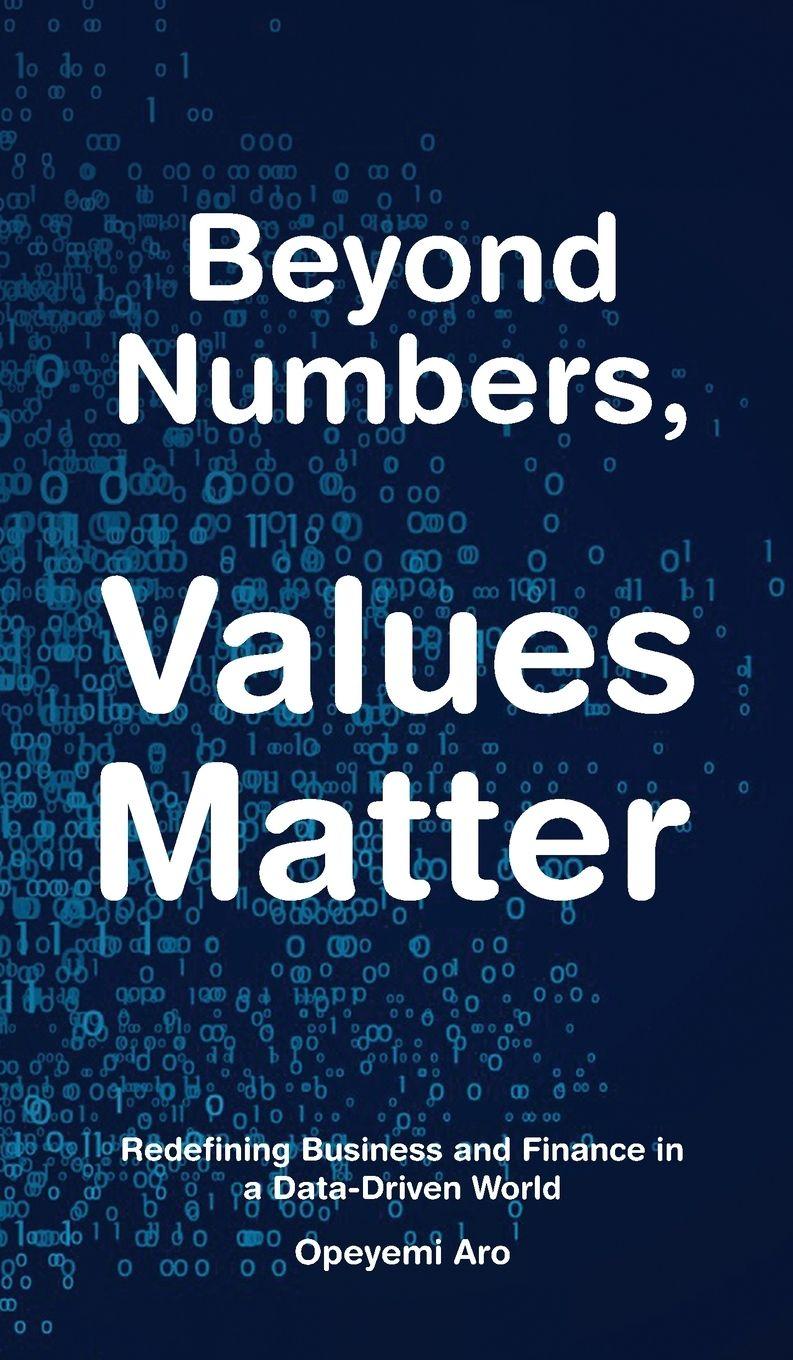 Knjiga Beyond Numbers, Values Matter Opeyemi Aro