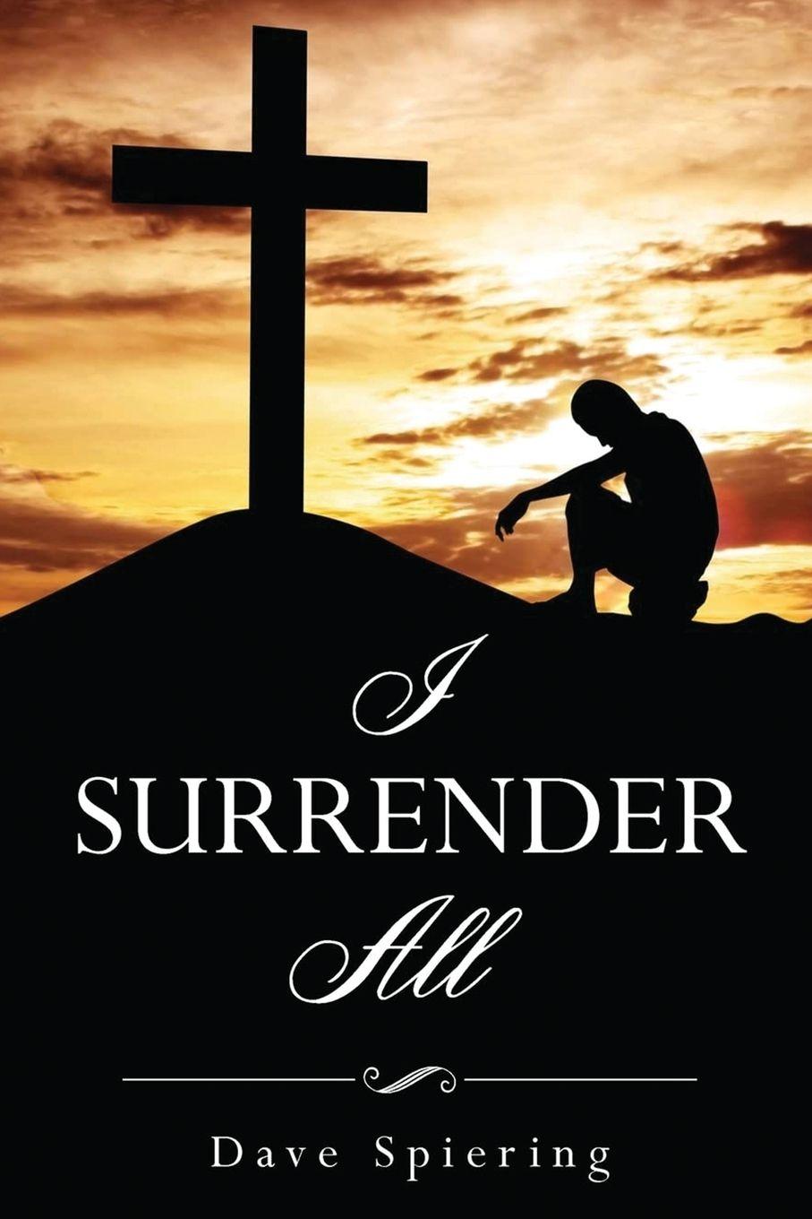 Kniha I surrender All Dave Spiering
