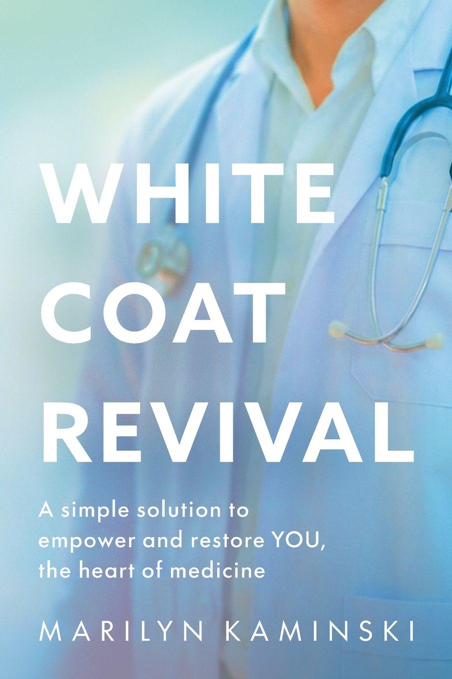 Buch White Coat Revival Marilyn Kaminski