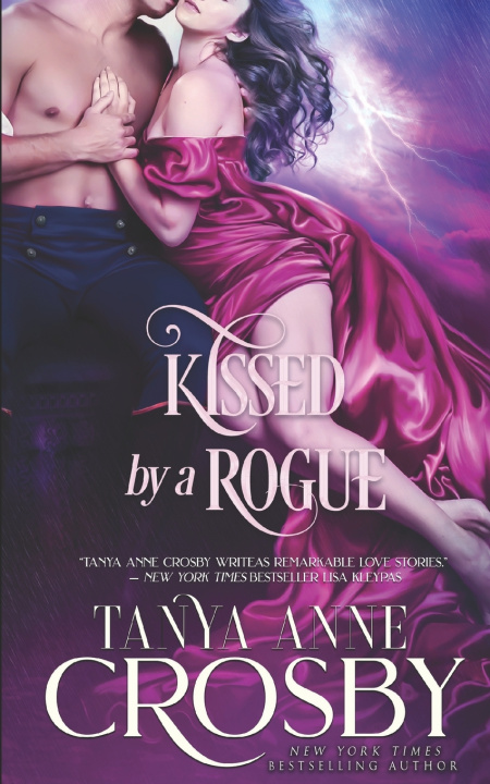 Kniha Kissed by a Rogue Tanya Anne Crosby