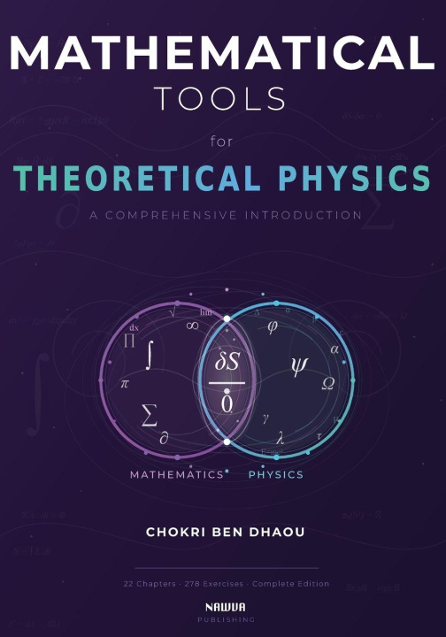 Kniha MATHEMATICAL TOOLS FOR THEORETICAL PHYSICS CHOKRI BEN DHAOU