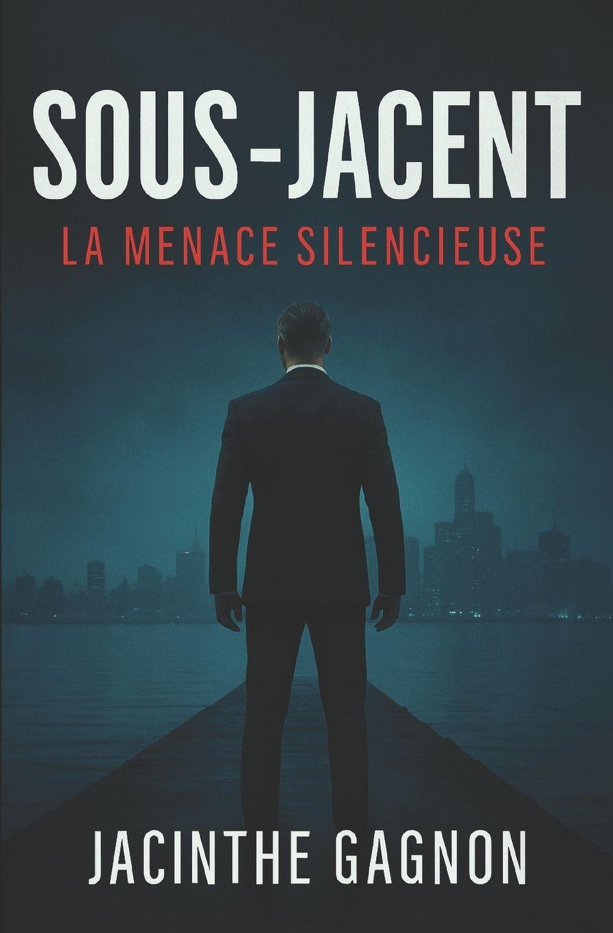 Buch Sous-jacent Jacinthe Gagnon