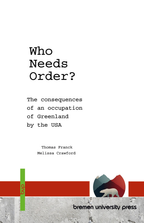 Kniha Who Needs Order? Thomas Franck