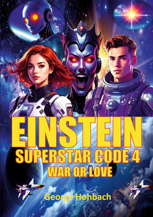 Kniha Einstein Superstar Code 4 George Hohbach