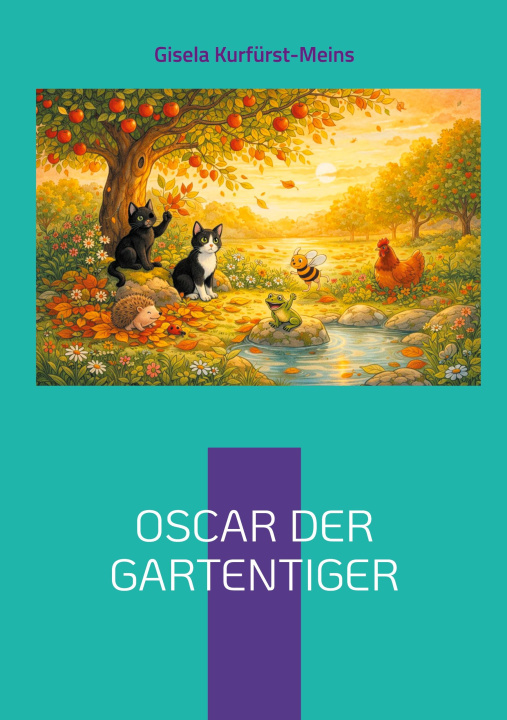 Kniha Oscar der Gartentiger Gisela Kurfürst-Meins