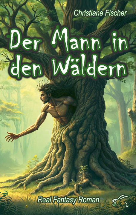 Kniha Der Mann in den Wäldern Christiane Fischer