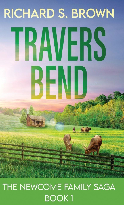 Kniha Travers Bend Richard S. Brown