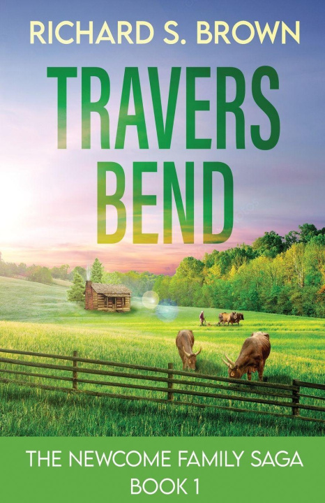 Kniha Travers Bend Richard S. Brown
