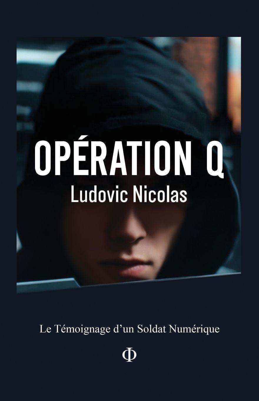 Book OPÉRATION Q Ludovic Nicolas