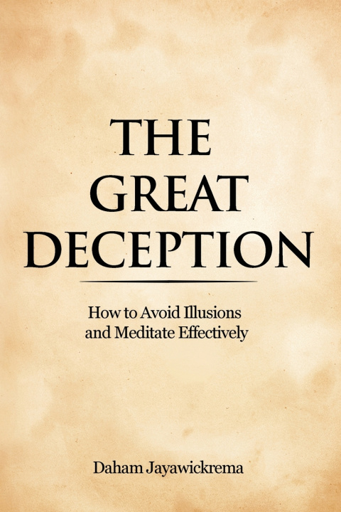 Kniha The Great Deception Daham Jayawickrema