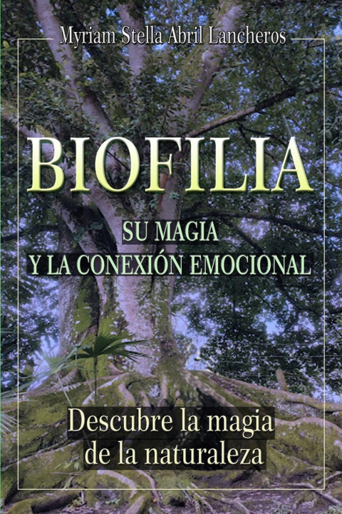 Knjiga BIOFILIA Myriam Abril