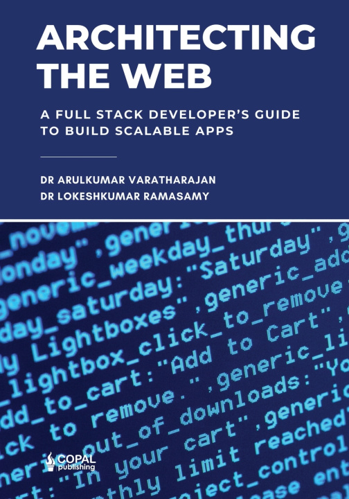 Kniha Architecting the Web Lokeshkumar Ramasamy