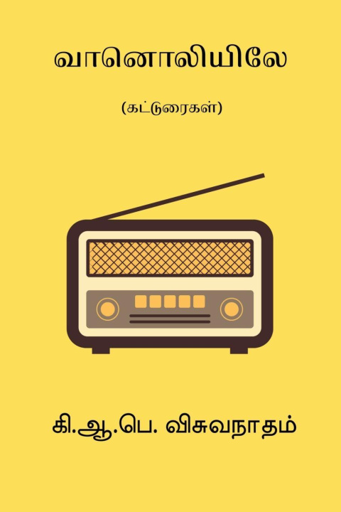 Kniha Vaanoliyile K. A. P. Viswanatham