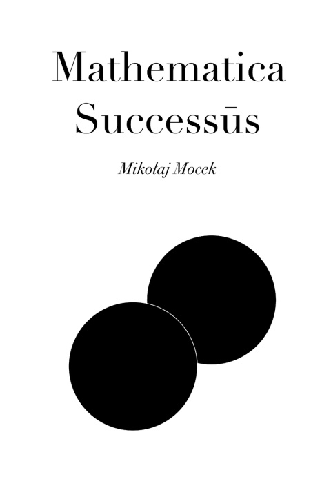 Kniha Mathematica Successūs Mikołaj Mocek