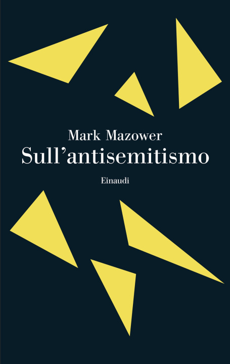 Buch Sull'antisemitismo Mark Mazower