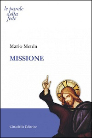 Kniha Missione Mario Menin