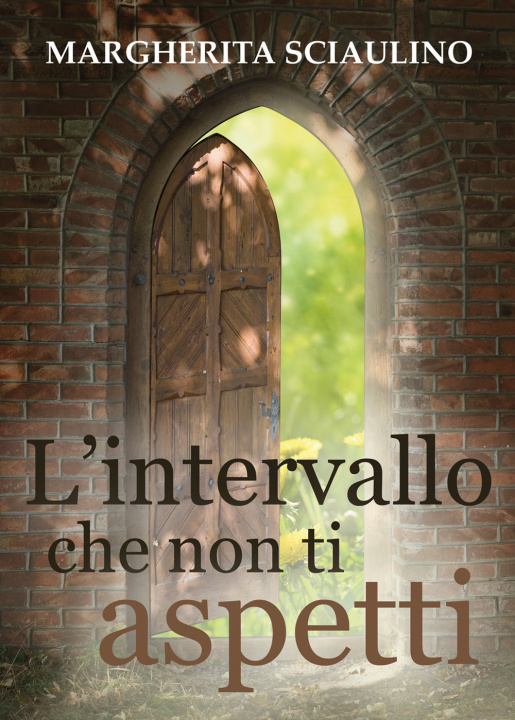Kniha intervallo che non ti aspetti Margherita Sciaulino