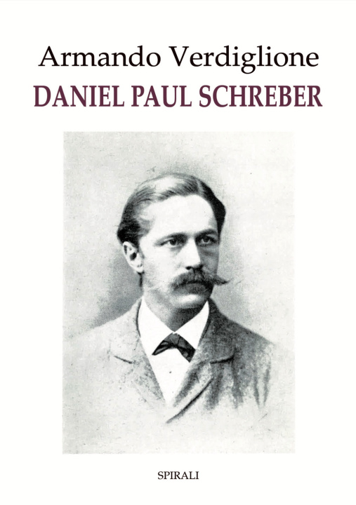 Kniha Daniel Paul Schreber Armando Verdiglione