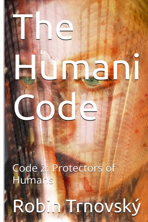Kniha The Humani Code Robin Trnovský