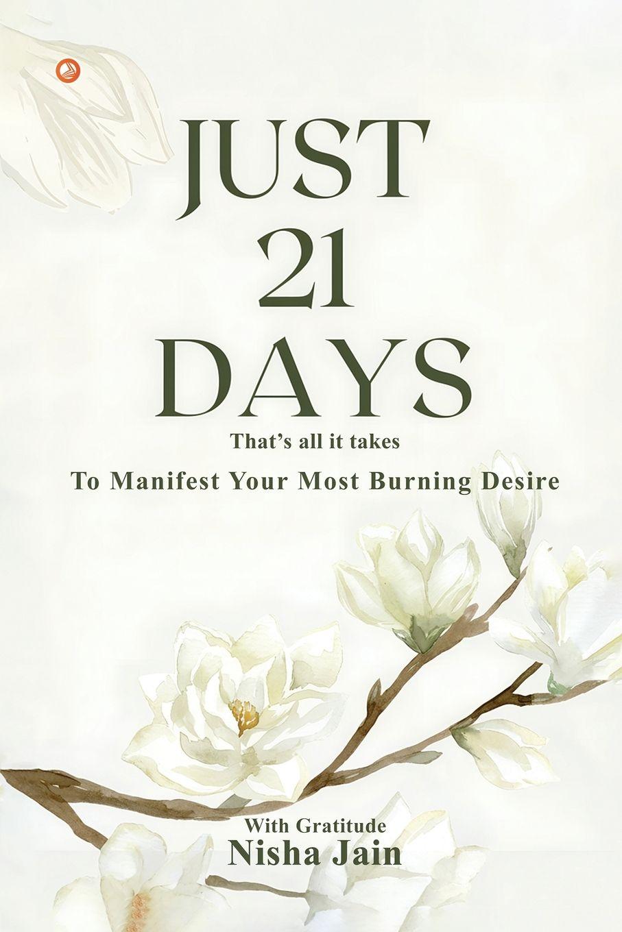 Kniha Just 21 Days Nisha Jain