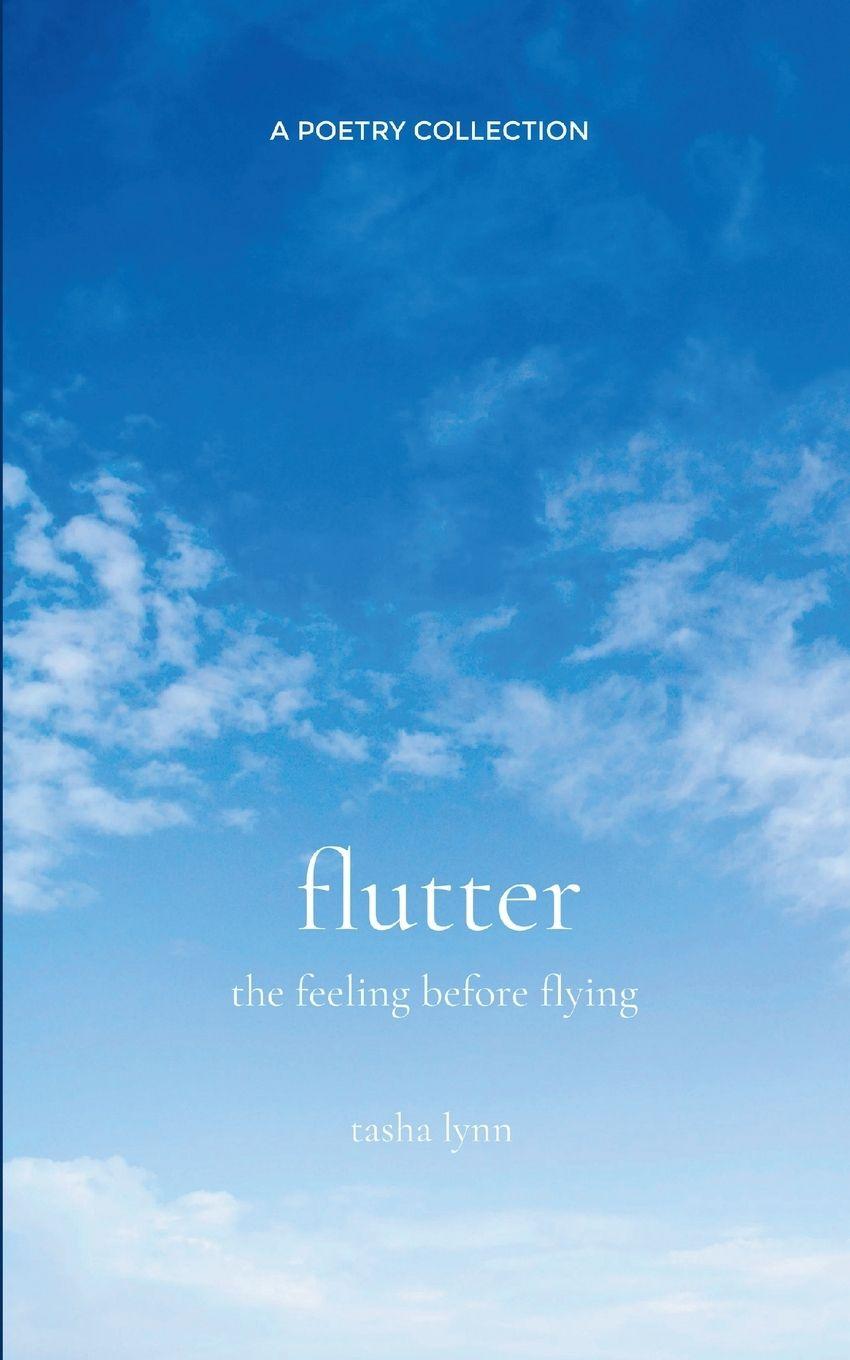 Kniha flutter the feeling before flying tasha lynn