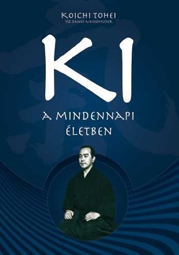 Kniha Ki a mindennapi életben Koichi Toshei