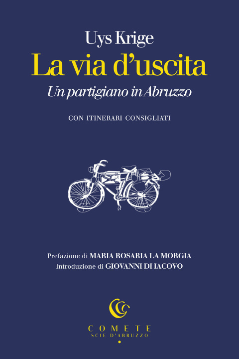 Kniha via d’uscita. Un partigiano in Abruzzo Uys Krige