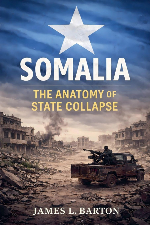 Kniha Somalia James L. Barton