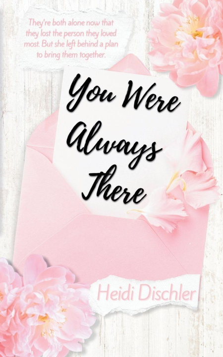 Kniha You Were Always There Heidi Dischler