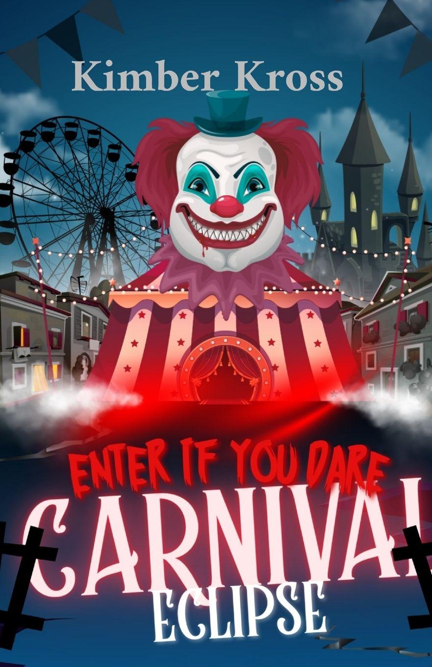 Kniha Carnival Eclipse Kimber Kross