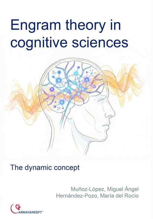 Kniha Engram theory in cognitive sciences María del Rocío Hernandez-Pozo