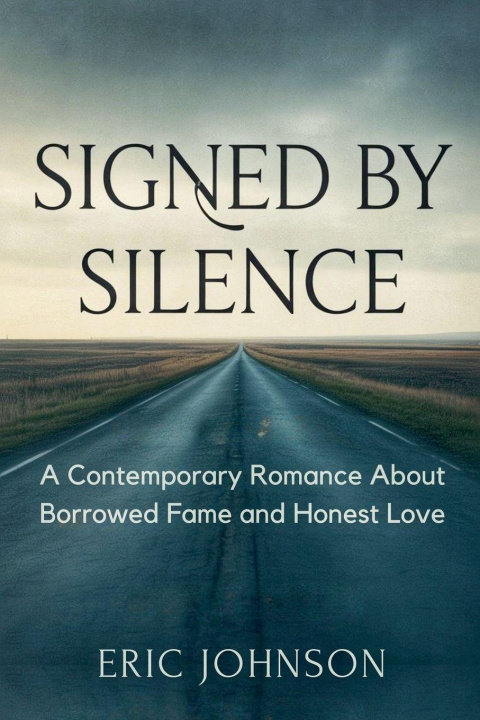 Kniha Signed by Silence Eric Johnson