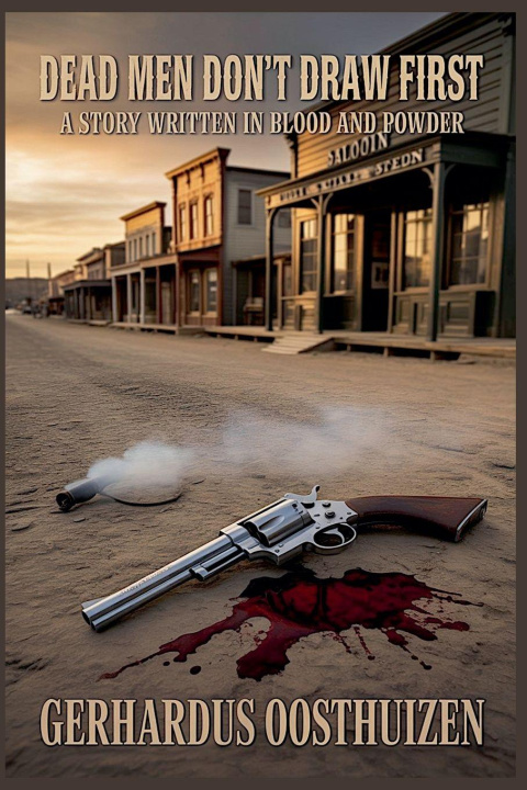 Kniha Dead Men Don't Draw First Gerhardus Oosthuizen