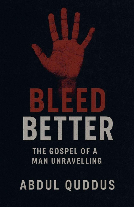 Kniha Bleed Better Abdul Quddus