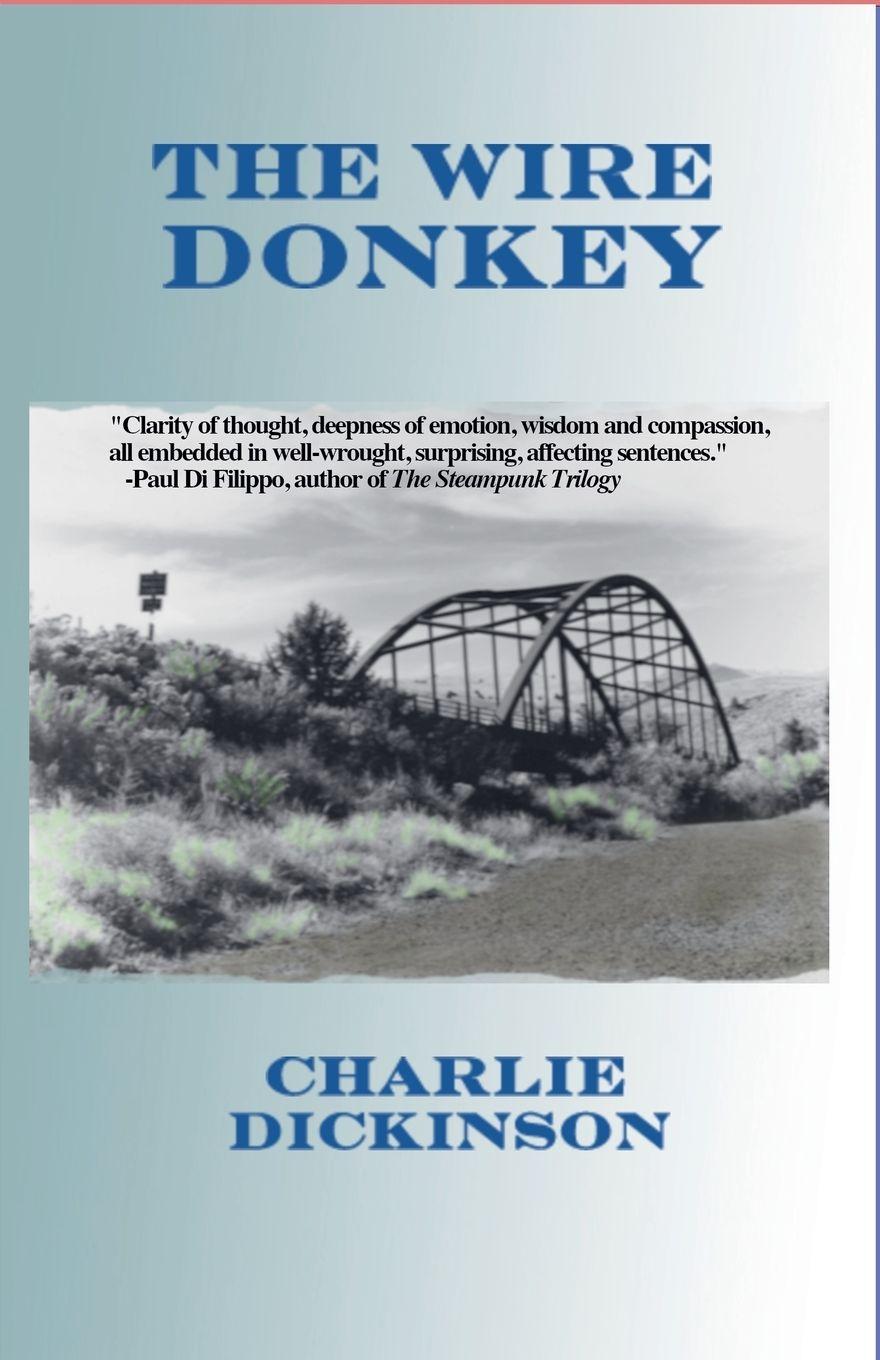 Buch The Wire Donkey Charlie Dickinson