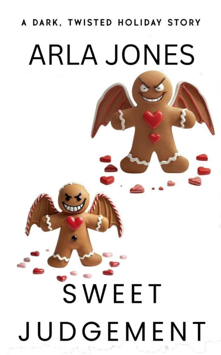 Kniha Sweet Judgement Arla Jones