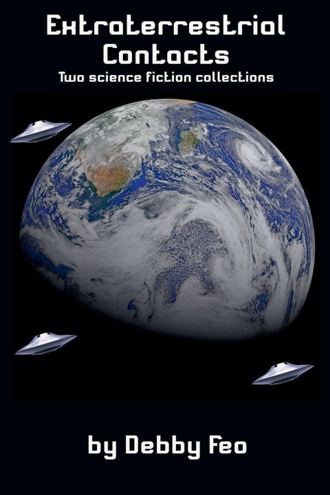 Buch Extraterrestrial Contacts Debby Feo
