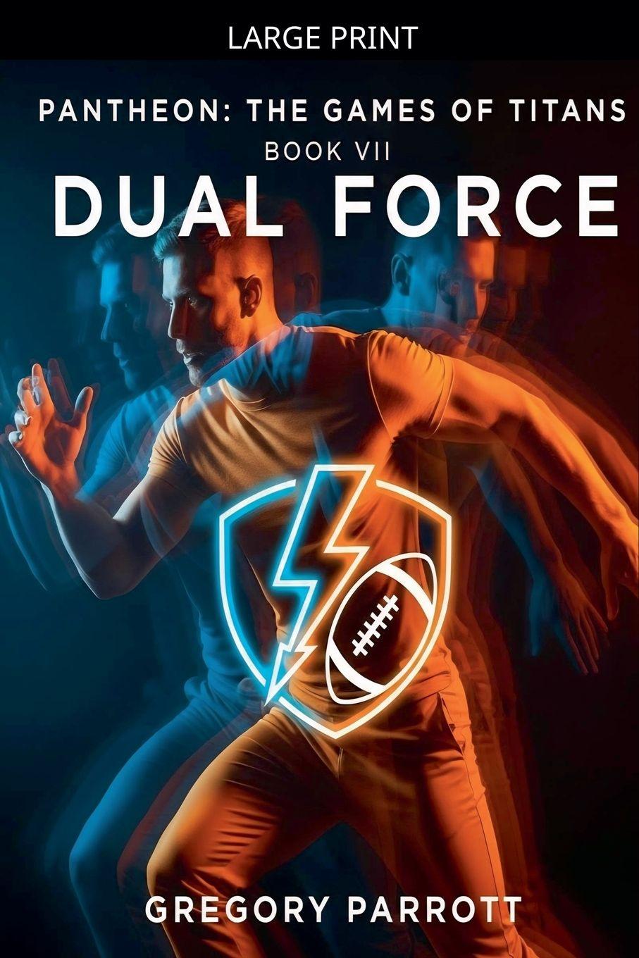 Kniha Dual Force Gregory Parrott