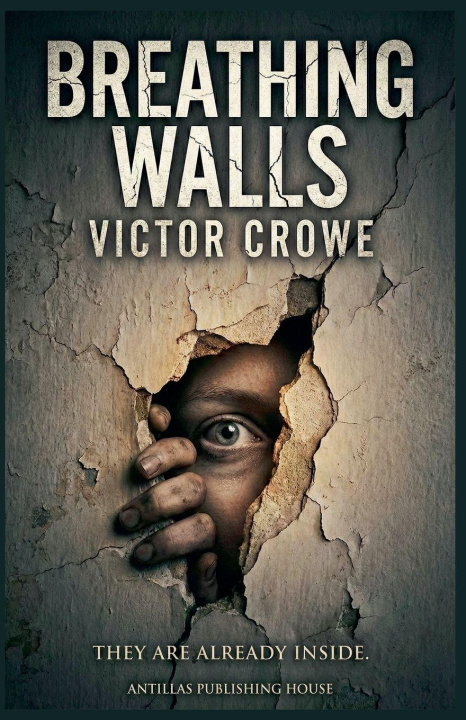 Kniha Breathing Walls Victor Crowe