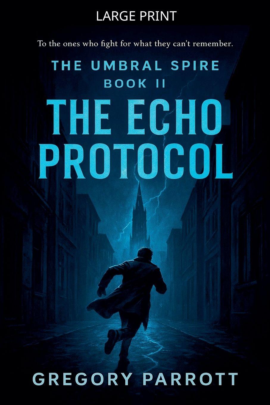 Kniha The Echo Protocol Gregory Parrott