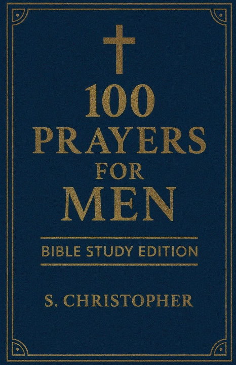 Kniha 100 Prayers for Men S. Christopher