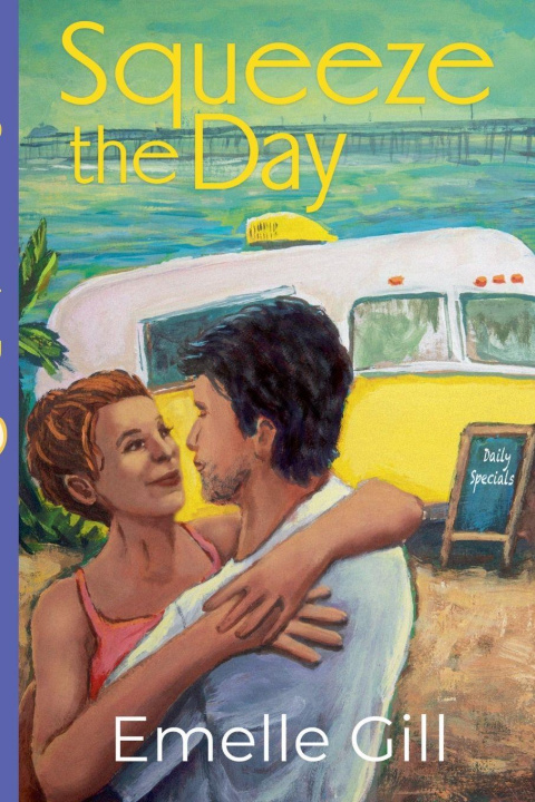 Kniha Squeeze the Day Emelle Gill
