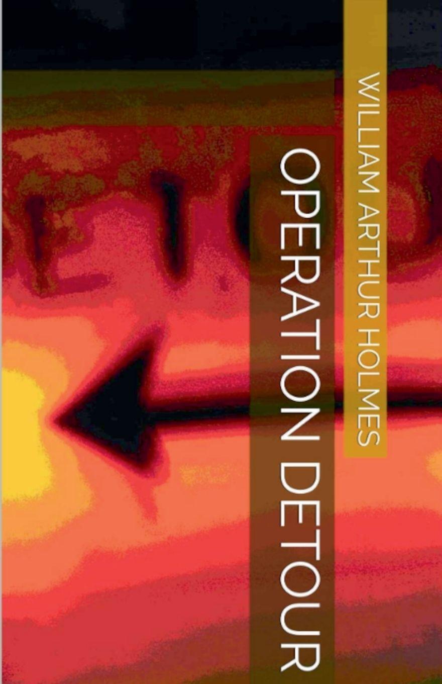 Kniha Operation Detour William Arthur Holmes
