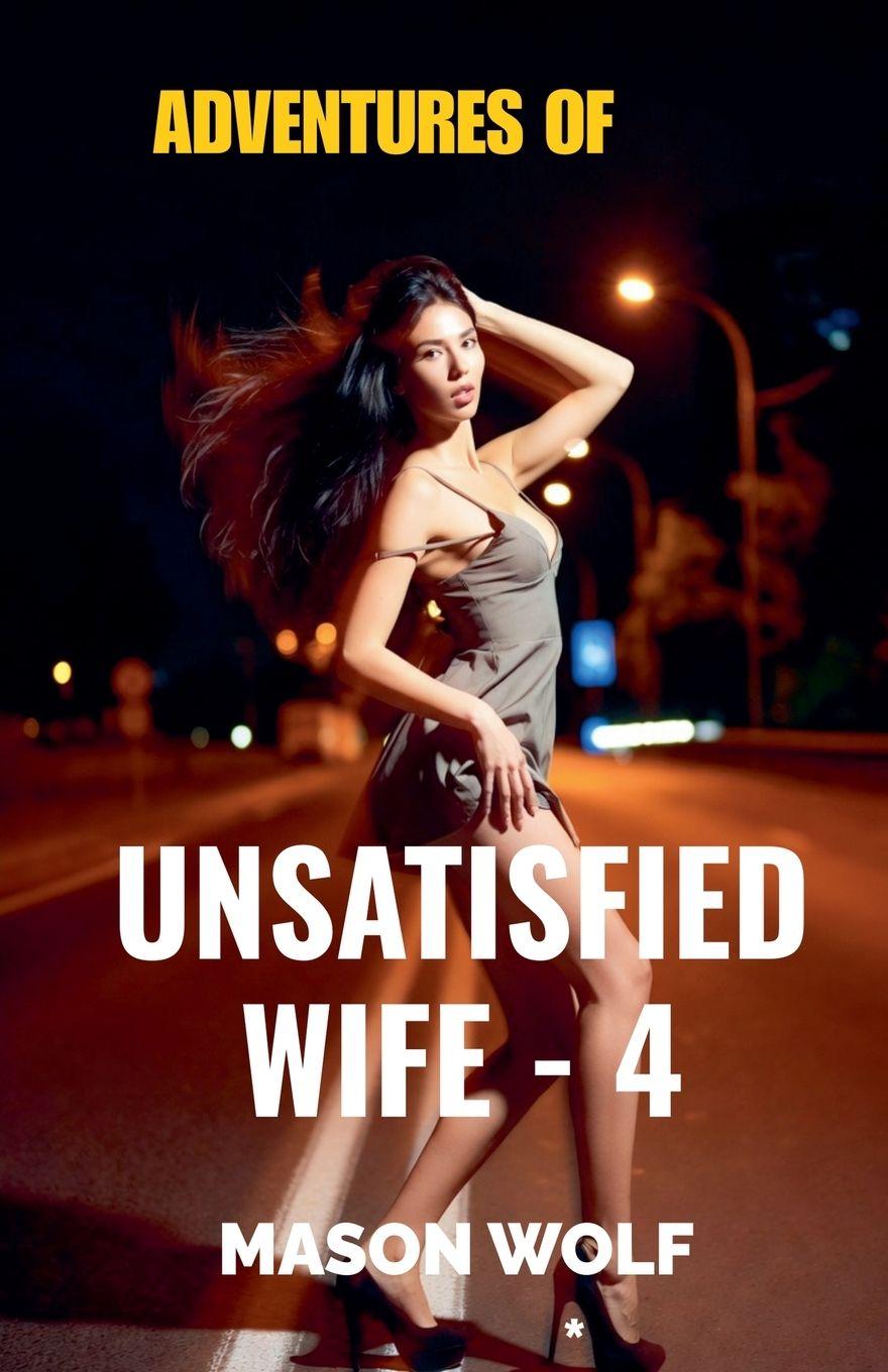 Kniha Adventures of Unsatisfied Wife - 4 Mason Wolf
