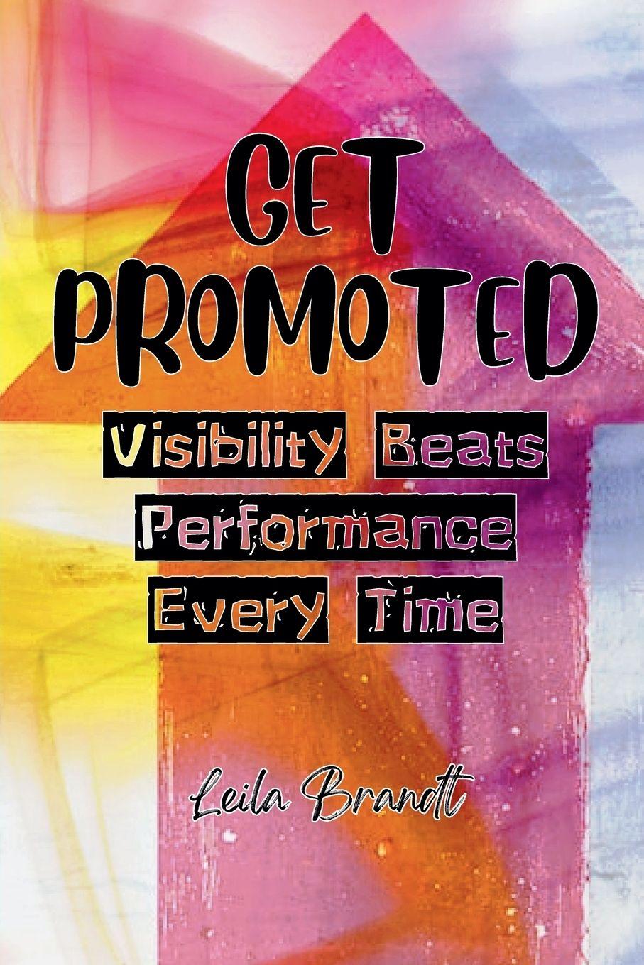 Kniha Get Promoted Leila Brandt