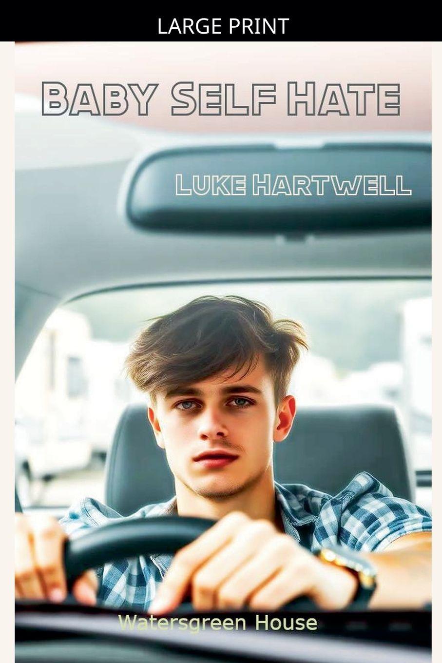 Knjiga Baby Self Hate Luke Hartwell