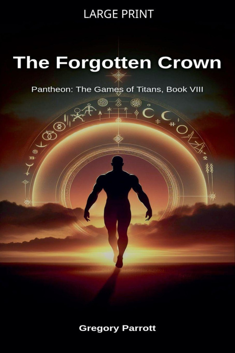 Kniha The Forgotten Crown Gregory Parrott