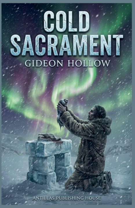 Kniha Cold Sacrament Gideon Hollow
