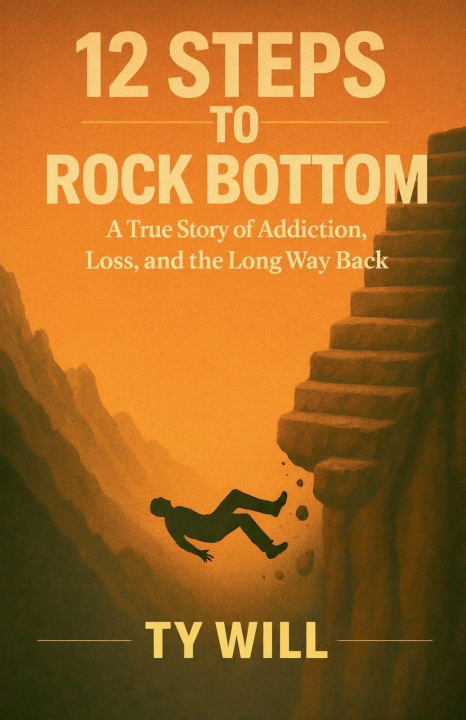 Kniha 12 Steps To Rock Bottom Ty Will